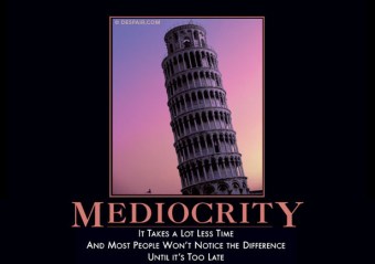 mediocritydemotivator
